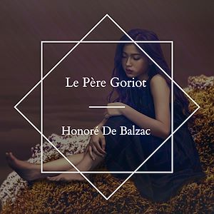 Download the eBook: Le père Goriot