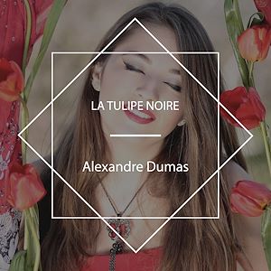 Download the eBook: La Tulipe noire
