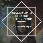 Download this eBook Nouveaux contes de fées pour les petits enfants
