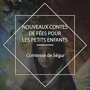 Download the eBook: Nouveaux contes de fées pour les petits enfants