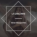 Download this eBook La garçonne