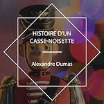 Download this eBook Histoire d'un casse-noisette