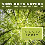 Télécharger le livre :  Dans la forêt: Sons de la nature pour dormir, relaxation, travailler, se concentrer