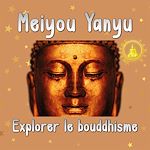 Télécharger le livre :  Explorer le bouddhisme