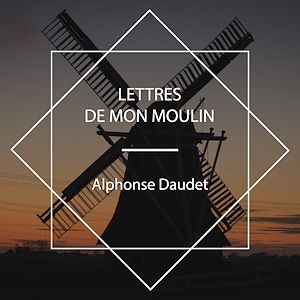 Download the eBook: Lettres de mon moulin