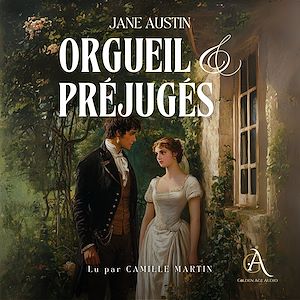 Téléchargez le livre :  Orgueil et Préjugés - Livre Audio