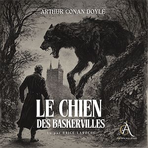 Téléchargez le livre :  Le Chien des Baskerville. Sherlock Holmes - Livre Audio