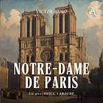 Télécharger le livre :  Notre-Dame de Paris - Livre Audio