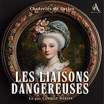 Télécharger le livre :  Les liaisons dangereuses  - Livre Audio