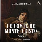 Télécharger le livre :  Le Comte de Monte-Cristo - Tome 1  - Livre Audio