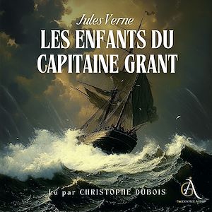 Téléchargez le livre :  Les Enfants du capitaine Grant  - Livre Audio