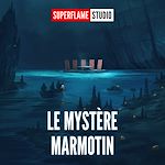 Télécharger le livre :  Le Mystère Marmotin