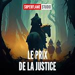 Télécharger le livre :  Le Prix de la Justice