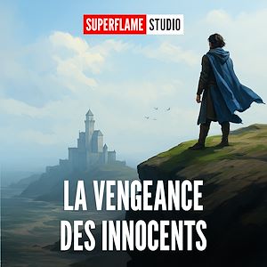Téléchargez le livre :  La Vengeance des Innocents