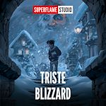 Télécharger le livre :  Triste Blizzard