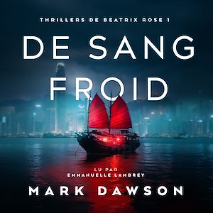 Téléchargez le livre :  De sang froid - Thriller
