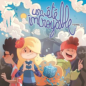 Téléchargez le livre :  Un été incroyable 3 - La quête des Fables