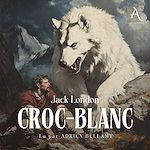 Télécharger le livre :  Croc-Blanc - Livre Audio