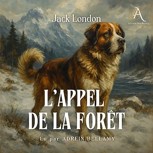 Téléchargez le livre :  L'Appel de la forêt - Livre Audio