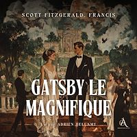 Téléchargez le livre :  Gatsby le Magnifique - Livre Audio