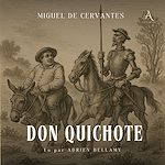 Télécharger le livre :  Don Quichotte - Livre Audio