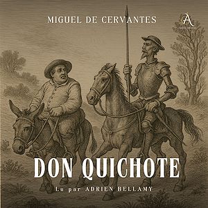 Téléchargez le livre :  Don Quichotte - Livre Audio