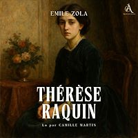 Téléchargez le livre :  Thérèse Raquin - Livre Audio