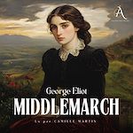 Télécharger le livre :  Middlemarch - Livre Audio