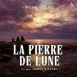 Télécharger le livre :  La Pierre de lune - Livre Audio