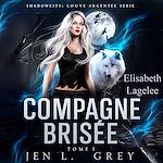 Télécharger le livre :  Compagne brisée -  Livre audio de fantasy