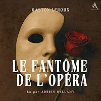 Télécharger le livre : Le Fantôme de l'Opéra - Livre Audio