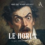 Télécharger le livre :  Le Horla - Livre Audio