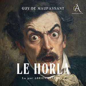 Téléchargez le livre :  Le Horla - Livre Audio