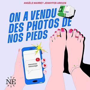 Téléchargez le livre :  On a vendu des photos de nos pieds
