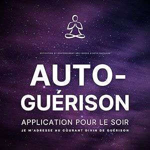 Téléchargez le livre :  Auto-guérison - Je m'adresse au courant divin de guérison