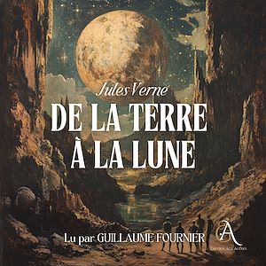 Téléchargez le livre :  De la Terre à la Lune - Livre Audio