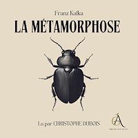 Téléchargez le livre :  La Métamorphose - Livre Audio