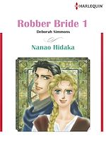 Télécharger le livre :  Harlequin Comics: Robber Bride Tome 1