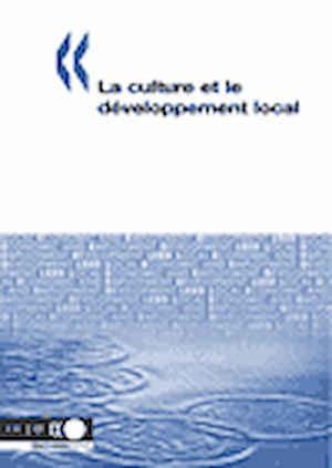 Téléchargez le livre :  La culture et le développement local