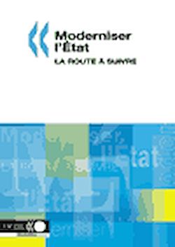 Télécharger le livre :  Moderniser l'État : la route à suivre