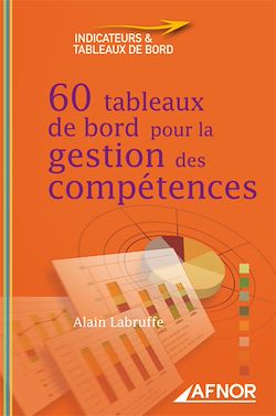 Télécharger le livre :  60 tableaux de bord pour la gestion des compétences