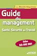 Télécharger le livre :  Guide du management - Santé, Sécurité au travail