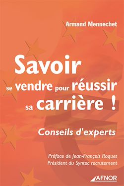 Télécharger le livre :  Savoir se vendre pour réussir sa carrière