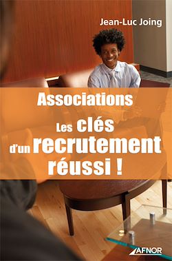 Télécharger le livre :  Associations - Les clés d'un recrutement réussi