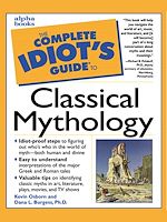 Télécharger le livre :  The Complete Idiot's Guide to Classical Mythology