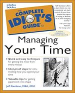 Download this eBook The Complete Idiot's Guide to Managing Your Time