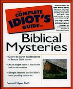 Download this eBook The Complete Idiot's Guide to Biblical Mysteries
