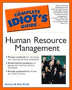 Download this eBook The Complete Idiot's Guide to Human Resource Management