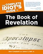 Download this eBook The Complete Idiot's Guide to the Book of Revelation