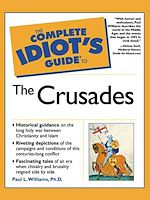 Download this eBook The Complete Idiot's Guide to the Crusades